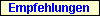 Empfehlungen